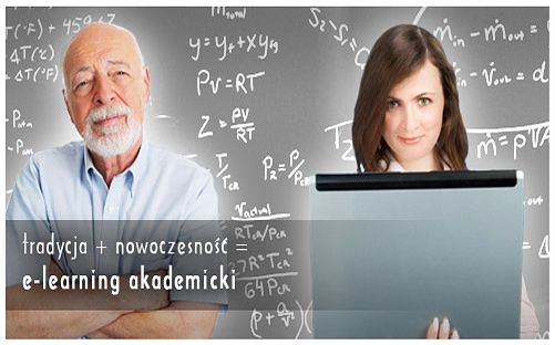 tradycja + nowoczesno = e-learning akademicki